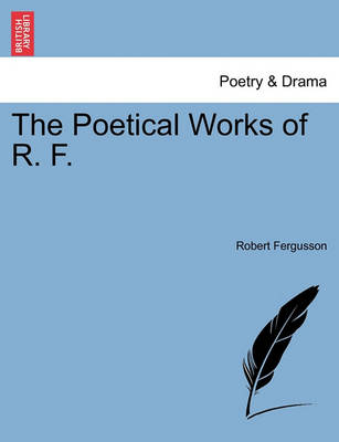 The Poetical Works of R. F. - Agenda Bookshop