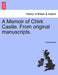 A Memoir of Chirk Castle. from Original Manuscripts. - Agenda Bookshop