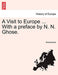 A Visit to Europe ... with a Preface by N. N. Ghose. - Agenda Bookshop