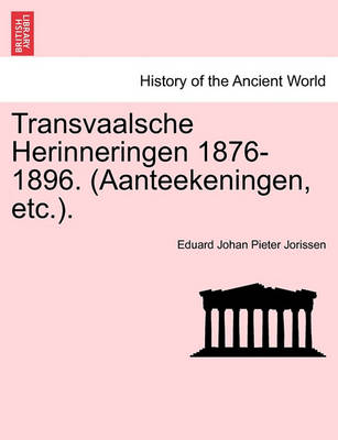 Transvaalsche Herinneringen 1876-1896. (Aanteekeningen, Etc.). - Agenda Bookshop