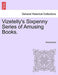 Vizetelly''s Sixpenny Series of Amusing Books. - Agenda Bookshop