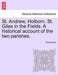 St. Andrew, Holborn. St. Giles in the Fields. a Historical Account of the Two Parishes. - Agenda Bookshop