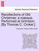 Recollections of Old Christmas: A Masque. Performed at Grimston. [By Thomas C. Croker.] - Agenda Bookshop