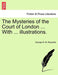 The Mysteries of the Court of London ... with ... Illustrations. Vol. VII., Vol. I, Fourth Series. - Agenda Bookshop