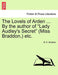 The Lovels of Arden ... by the Author of  Lady Audley''s Secret  (Miss Braddon, ) Etc. - Agenda Bookshop