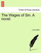 The Wages of Sin. a Novel.Vol.II - Agenda Bookshop