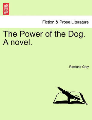 The Power of the Dog. a Novel. - Agenda Bookshop