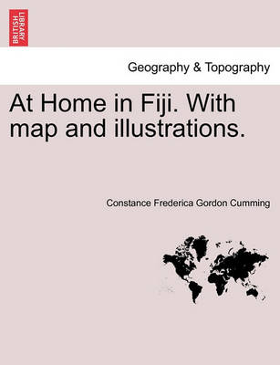 At Home in Fiji. with Map and Illustrations. New Edition - Agenda Bookshop