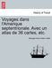 Voyages dans l''Amerique septentrionale. Avec un atlas de 36 cartes, etc. TOME SECOND - Agenda Bookshop