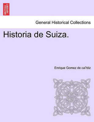 Historia de Suiza. - Agenda Bookshop