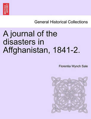 A Journal of the Disasters in Affghanistan, 1841-2. - Agenda Bookshop