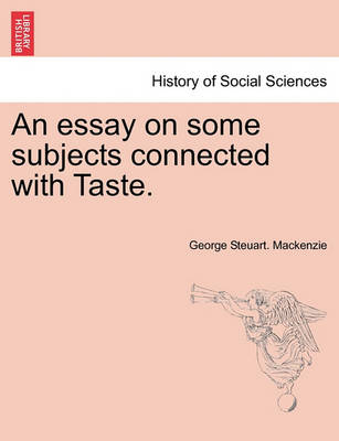 An Essay on Some Subjects Connected with Taste. - Agenda Bookshop