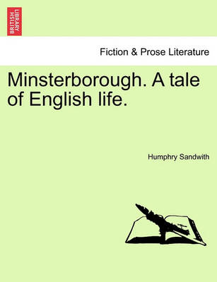 Minsterborough. a Tale of English Life. Vol. II. - Agenda Bookshop