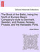 The Book of the Baltic, Being the North of Europe Steam Company''s Route to Denmark, Sweden, and Russia, Norway, Prussia, and the Hanseatic Ports. - Agenda Bookshop