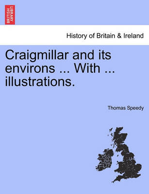 Craigmillar and Its Environs ... with ... Illustrations. - Agenda Bookshop