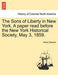 The Sons of Liberty in New York. a Paper Read Before the New York Historical Society, May 3, 1859. - Agenda Bookshop