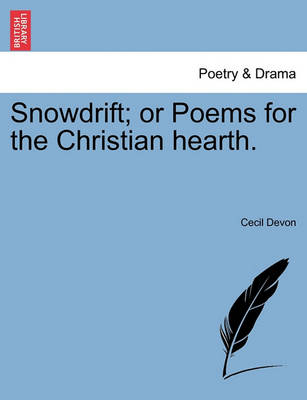 Snowdrift; Or Poems for the Christian Hearth. - Agenda Bookshop