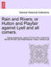 Rain and Rivers; Or Hutton and Playfair Against Lyell and All Comers. - Agenda Bookshop