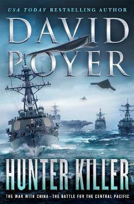 Hunter Killer: The War with China: The Battle for the Central Pacific - Agenda Bookshop