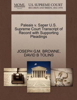 Paleais V. Saper U.S. Supreme Court Transcript of Record with Supporting Pleadings - Agenda Bookshop