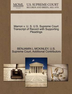 Marron V. U. S. U.S. Supreme Court Transcript of Record with Supporting Pleadings - Agenda Bookshop