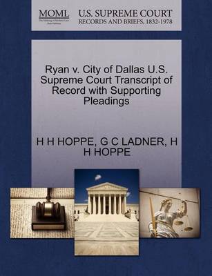 Ryan V. City of Dallas U.S. Supreme Court Transcript of Record with Supporting Pleadings - Agenda Bookshop