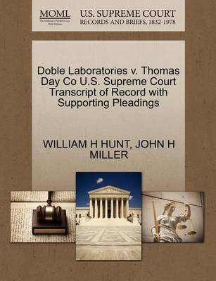 Doble Laboratories V. Thomas Day Co U.S. Supreme Court Transcript of Record with Supporting Pleadings - Agenda Bookshop