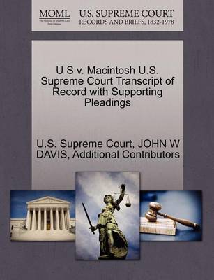 U S V. Macintosh U.S. Supreme Court Transcript of Record with Supporting Pleadings - Agenda Bookshop