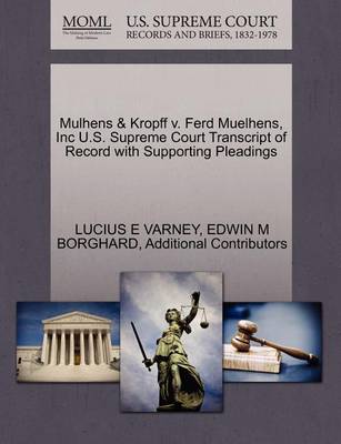 Mulhens & Kropff V. Ferd Muelhens, Inc U.S. Supreme Court Transcript of Record with Supporting Pleadings - Agenda Bookshop