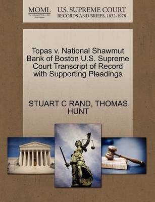 Topas V. National Shawmut Bank of Boston U.S. Supreme Court Transcript of Record with Supporting Pleadings - Agenda Bookshop