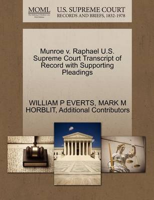 Munroe V. Raphael U.S. Supreme Court Transcript of Record with Supporting Pleadings - Agenda Bookshop