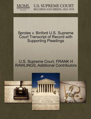 Sproles V. Binford U.S. Supreme Court Transcript of Record with Supporting Pleadings - Agenda Bookshop