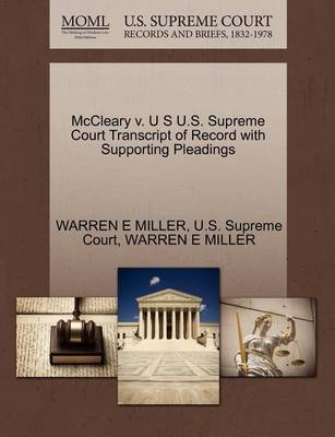 McCleary V. U S U.S. Supreme Court Transcript of Record with Supporting Pleadings - Agenda Bookshop