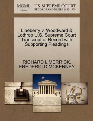 Lineberry V. Woodward & Lothrop U.S. Supreme Court Transcript of Record with Supporting Pleadings - Agenda Bookshop