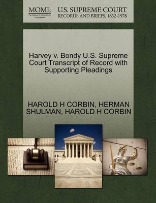 Harvey V. Bondy U.S. Supreme Court Transcript of Record with Supporting Pleadings - Agenda Bookshop