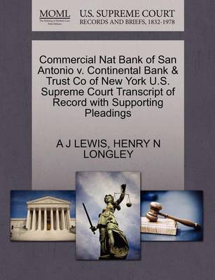 Commercial Nat Bank of San Antonio V. Continental Bank & Trust Co of New York U.S. Supreme Court Transcript of Record with Supporting Pleadings - Agenda Bookshop