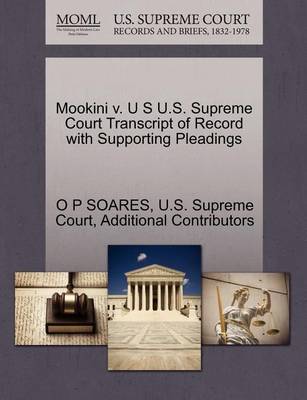 Mookini V. U S U.S. Supreme Court Transcript of Record with Supporting Pleadings - Agenda Bookshop