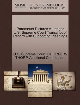 Paramount Pictures V. Langer U.S. Supreme Court Transcript of Record with Supporting Pleadings - Agenda Bookshop