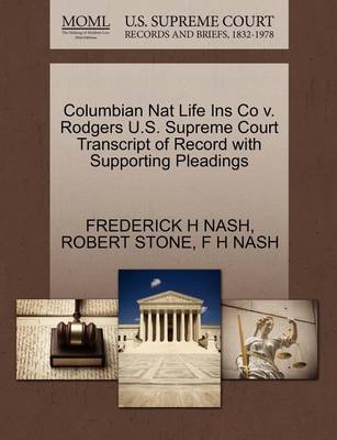 Columbian Nat Life Ins Co V. Rodgers U.S. Supreme Court Transcript of Record with Supporting Pleadings - Agenda Bookshop