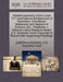 Warehousemen''s Union Local 117, International Brotherhood of Teamsters, Chauffeurs, Stablemen and Helpers of America, Etc., Petitioner, V. National Labor Relations Board U.S. Supreme Court Transcript of Record with Supporting Pleadings - Agenda Bookshop