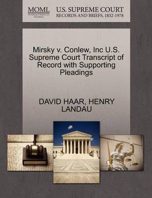 Mirsky V. Conlew, Inc U.S. Supreme Court Transcript of Record with Supporting Pleadings - Agenda Bookshop