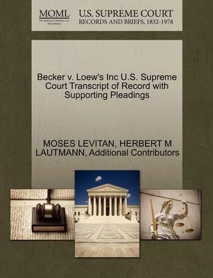 Becker V. Loew''s Inc U.S. Supreme Court Transcript of Record with Supporting Pleadings - Agenda Bookshop