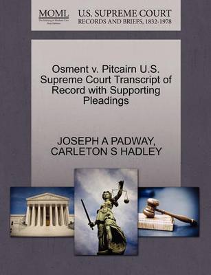 Osment V. Pitcairn U.S. Supreme Court Transcript of Record with Supporting Pleadings - Agenda Bookshop