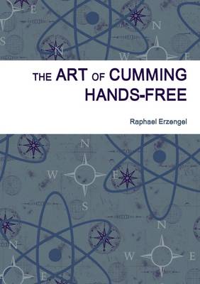 The Art of Cumming Hands-Free - Agenda Bookshop