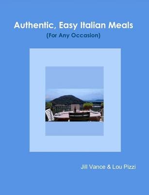 Authentic, Easy Italian Meals for Any Occasion - Agenda Bookshop