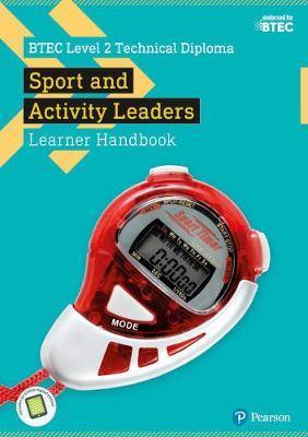 BTEC Level 2 Technical Diploma for Sport and Activity Leaders Learner Handbook with ActiveBook - Agenda Bookshop