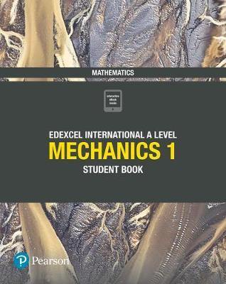 Pearson Edexcel International A Level Mathematics Mechanics 1 Student Book - Agenda Bookshop