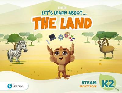 Let''s Learn About the Land K2 STEAM Project Book - Agenda Bookshop