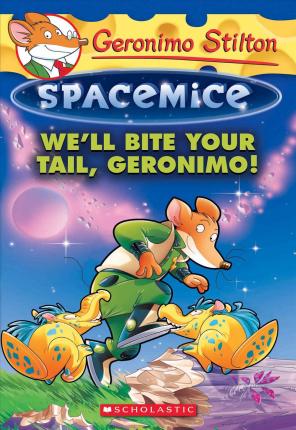 GERONIMO STILTON WE'LL BITE YOUR TAIL GERON #11 - Agenda Bookshop
