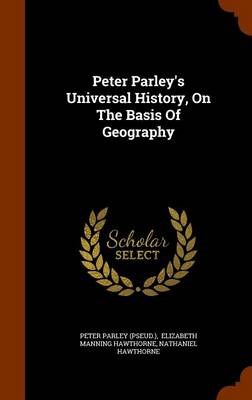 Peter Parley''s Universal History, on the Basis of Geography - Agenda Bookshop